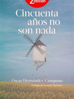 Cincuenta años no son nada ( 2ª edición&nbsp;)