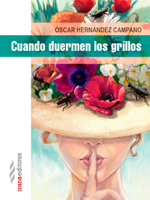Cuando duermen los&nbsp;grillos