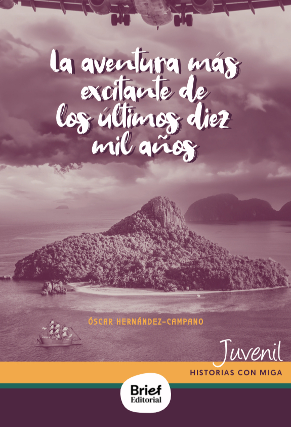 la aventura más excitante de los últimos diez mil años